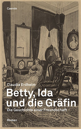 E-Book (epub) Betty, Ida und die Gräfin von Claudia Erdheim