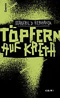 E-Book (epub) Töpfern auf Kreta von Manfred Rebhandl