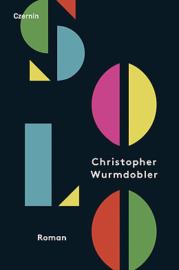 E-Book (epub) Solo von Christopher Wurmdobler