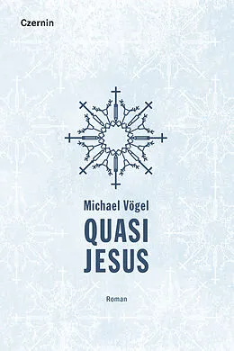 E-Book (epub) Quasi Jesus von Michael Vögel