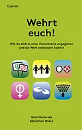 E-Book (epub) Wehrt euch! von Nina Horaczek, Sebastian Wiese