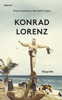 E-Book (epub) Konrad Lorenz von Klaus Taschwer, Benedikt Föger