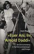 E-Book (epub) »Euer Ani, Ini, Arnold Daddi« von Karin Wagner