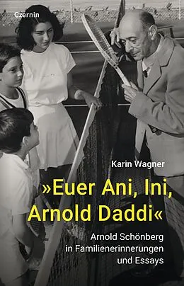 E-Book (epub) »Euer Ani, Ini, Arnold Daddi« von Karin Wagner