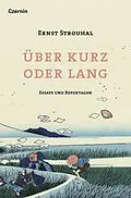 E-Book (epub) Über kurz oder lang von Ernst Strouhal