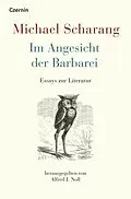 E-Book (epub) Im Angesicht der Barbarei von Michael Scharang