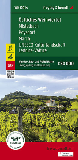 (Land)Karte Östliches Weinviertel - Mistelbach - Poysdorf - March - UNESCO Kulturlandschaft Lednice-Valtice, Wander + Radkarte 1:50.000 von 