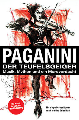 Kartonierter Einband Paganini  Der Teufelsgeiger von Christina Geiselhart