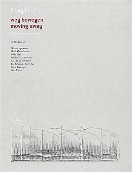 Kartonierter Einband Georg Decristel: weg bewegen. moving away von Georg Georg Decristel