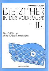 Manfred Schuler Notenblätter Die Zither in der Volksmusik Band 2,1