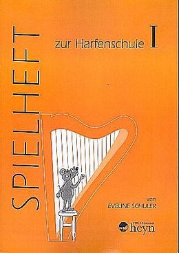 Eveline Schuler Notenblätter Harfenschule Band 1 Spielheft