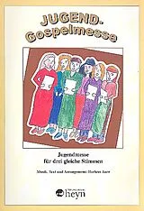 Herbert Auer Notenblätter Jugend-Gospelmesse für Kinderchor