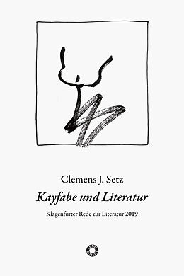 Kartonierter Einband Kayfabe und Literatur von Clemens J. Setz