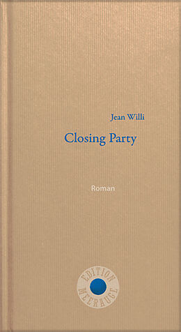 Fester Einband Closing Party von Jean Willi