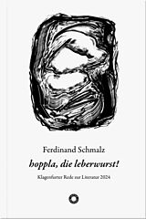 Kartonierter Einband hoppla, die leberwurst! von Ferdinand Schmalz