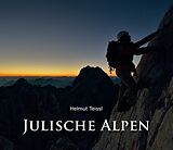 Fester Einband Julische Alpen von Helmut Teissl