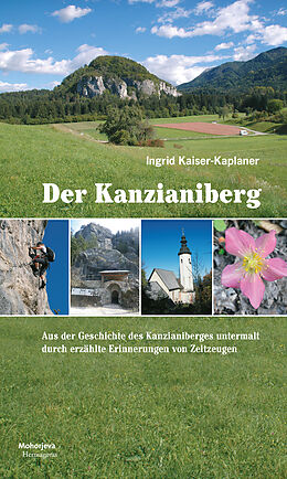 Kartonierter Einband Der Kanzianiberg von Ingrid Kaiser-Kaplaner