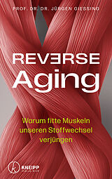 Fester Einband Reverse Aging von Jürgen Gießing
