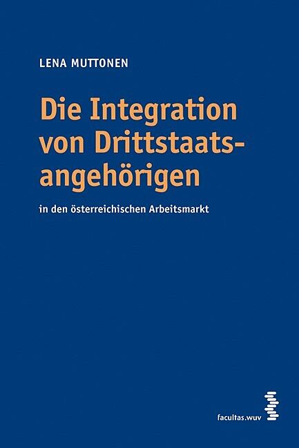 Die Integration von Drittstaatsangehörigen