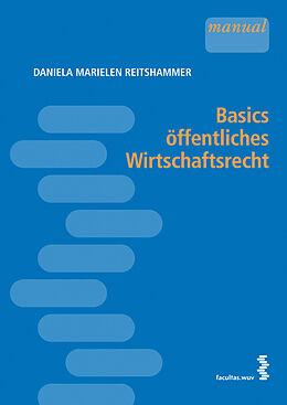 Fester Einband Basics öffentliches Wirtschaftsrecht von Daniela Reitshammer