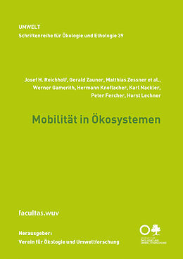 Fester Einband Mobilität in Ökosystemen von Josef Reichholf, Gerald Zauner, Matthias Zessner