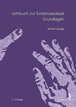 Kartonierter Einband Lehrbuch zur Existenzanalyse von Alfried Längle