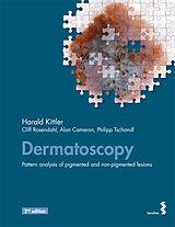 Couverture cartonnée Dermatoscopy de Harald Kittler, Cliff Rosendahl, Alan Cameron