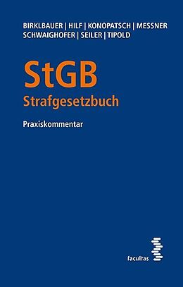 Fester Einband StGB - Strafgesetzbuch von Alois Birklbauer, Marianne Johanna Hilf, Cathrine Konopatsch