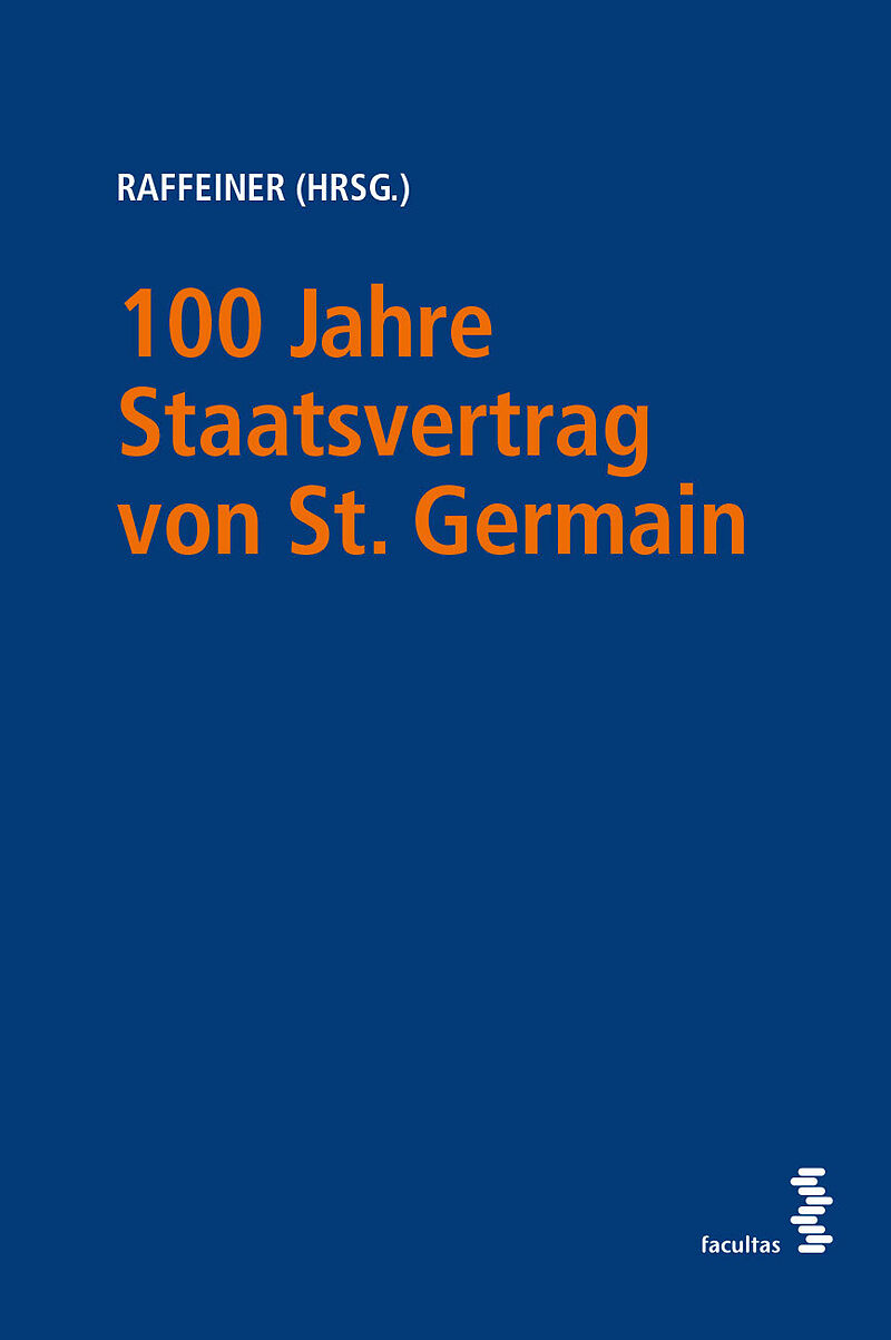 100 Jahre Staatsvertrag von St. Germain  Der Rest ist Österreich!