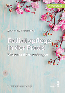 Paperback Palliativpflege in der Praxis von Angelika Feichtner