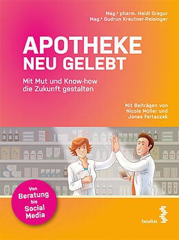 Paperback Apotheke neu gelebt von Heidi Gregor, Gudrun Kreutner-Reisinger