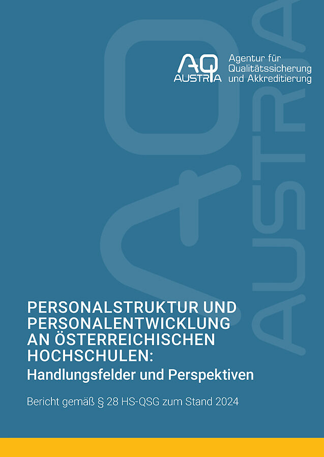Personalstruktur und Personalentwicklung an österreichischen Hochschulen: Handlungsfelder und Perspektiven