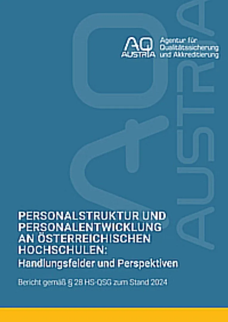 Personalstruktur und Personalentwicklung an österreichischen Hochschulen: Handlungsfelder und Perspektiven