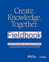 Kartonierter Einband Create. Knowledge. Together. von Georg Russegger