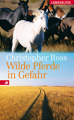 E-Book (epub) Wilde Pferde in Gefahr von Christopher Ross