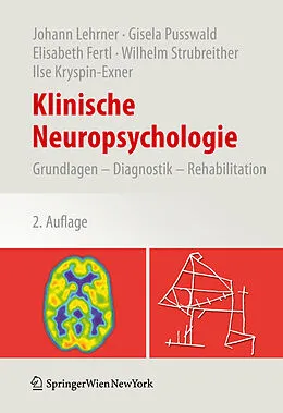 E-Book (pdf) Klinische Neuropsychologie von Johann Lehrner, Gisela Pusswald, Elisabeth Fertl