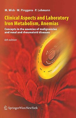 E-Book (pdf) Clinical Aspects and Laboratory. Iron Metabolism, Anemias von Manfred Wick, Wulf Pinggera, Paul Lehmann