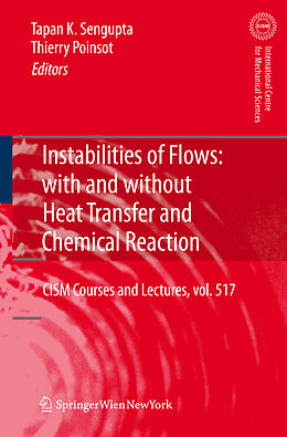 Fester Einband Instabilities of Flows: With and Without Heat Transfer and Chemical Reaction von 