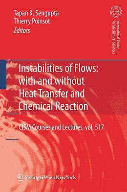 E-Book (pdf) Instabilities of Flows: With and Without Heat Transfer and Chemical Reaction von 