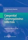 E-Book (pdf) Congenital Cytomegalovirus Infection von Gabriele Halwachs-Baumann