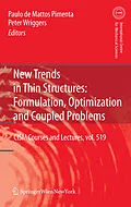 E-Book (pdf) New Trends in Thin Structures: Formulation, Optimization and Coupled Problems von Peter Wriggers, Paolo de Mattos Pimenta