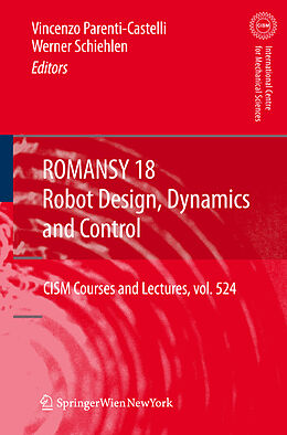 Fester Einband ROMANSY 18 - Robot Design, Dynamics and Control von 
