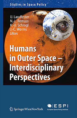 Fester Einband Humans in Outer Space - Interdisciplinary Perspectives von 