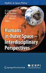 eBook (pdf) Humans in Outer Space - Interdisciplinary Perspectives de Ulrike Landfester, Nina-Louisa Remuss, Kai-Uwe Schrogl