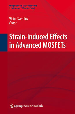 Livre Relié Strain-Induced Effects in Advanced MOSFETs de Viktor Sverdlov