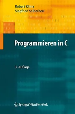 E-Book (pdf) Programmieren in C von Robert Klima, Siegfried Selberherr