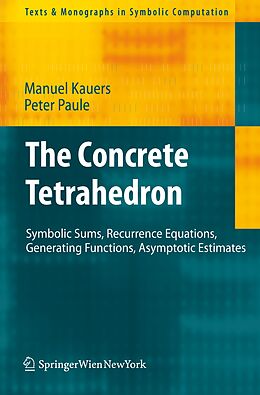 Couverture cartonnée The Concrete Tetrahedron de Peter Paule, Manuel Kauers