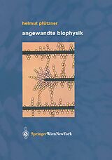 E-Book (pdf) Angewandte Biophysik von Helmut Pfützner