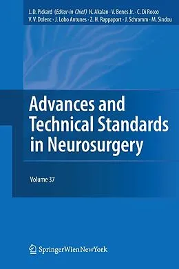E-Book (pdf) Advances and Technical Standards in Neurosurgery von J. D. Pickard, N. Akalan, V. Benes