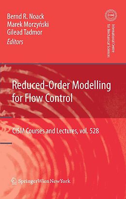 E-Book (pdf) Reduced-Order Modelling for Flow Control von Bernd R. Noack, Marek Morzy?ski, Gilead Tadmor